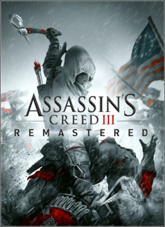 Assassin's Creed 3: Remastered Assassin's Creed 3: Remastered