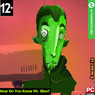 How Do You Know Mr. Blue? (2019/PC/Английский), Repack