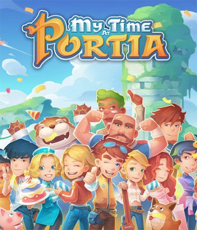 My Time At Portia [v 2.0 + DLCs] (2019/PC/Русский), RePack от FitGirl