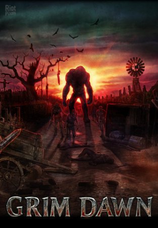 Grim Dawn [v 1.1.1.1 hotfix 2 + DLC's] (2016/PC/Русский), RePack от FitGirl