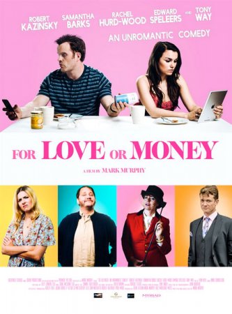 Ради денег или любви / The Revenger: An Unromantic Comedy / For Love or Money (2019/WEB-DL) 1080p, HDRezka Studio