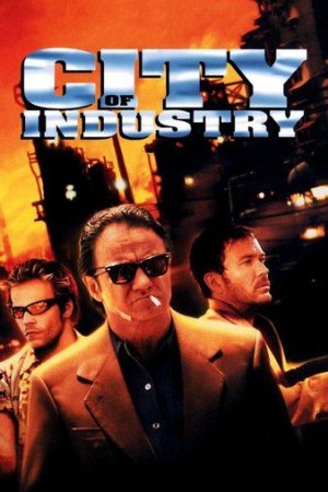 Зона преступности / Промышленный город / City of Industry (1997/BDRip) 1080p